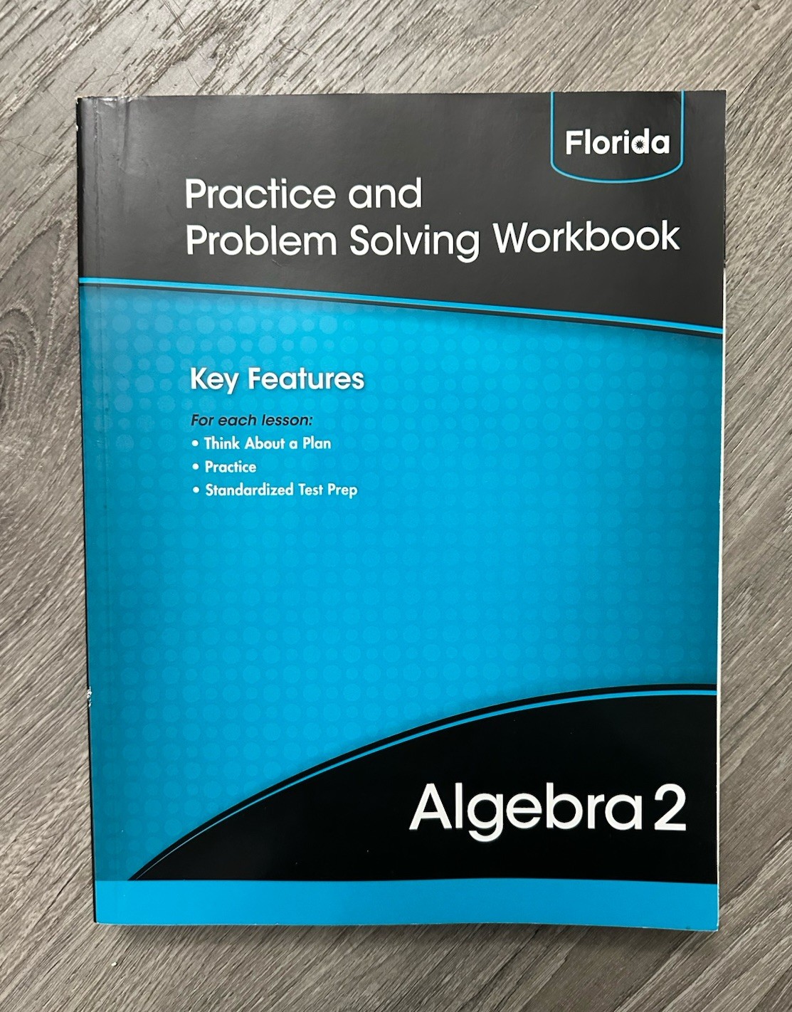 Florida Algebra 2 Practice and Problem Solving Workbook Book – New, Shelf Wear