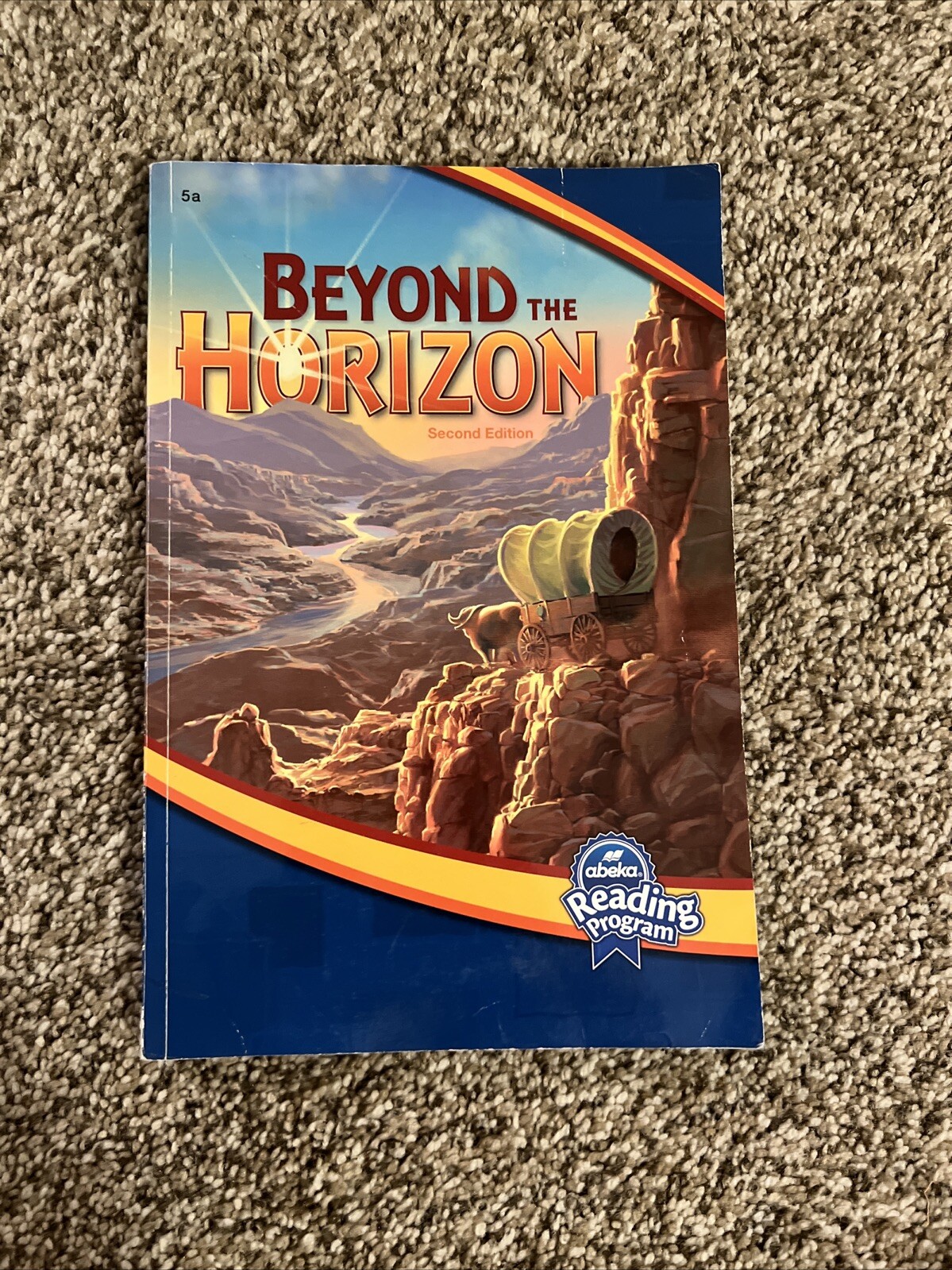 Beyond The Horizon: Second Edition 6th Grade Abeka Reader