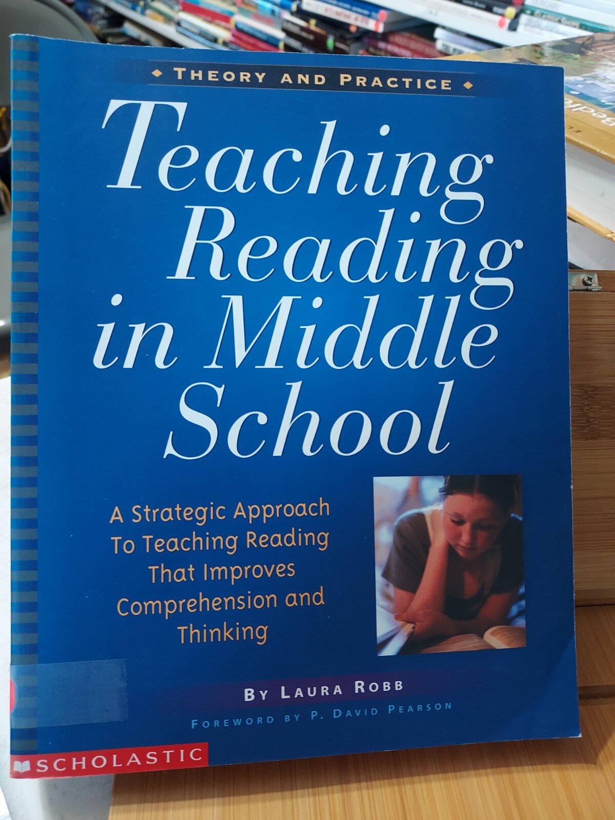 Teaching Reading in Middle School Laura Robb (2000,TPK) T5J