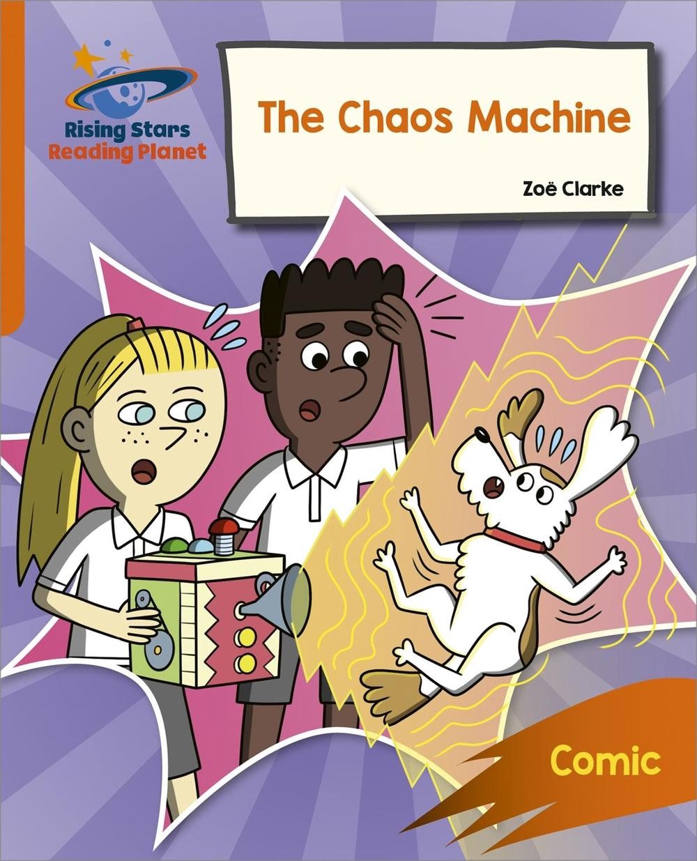 Reading Planet: Rocket Phonics Target Practice The Chaos Machine Orange by Zoe C