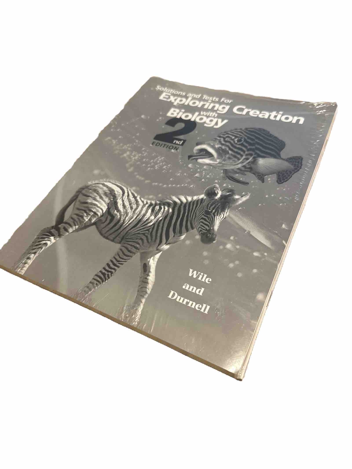 Solutions and Tests for Exploring Creation With Biology by Marilyn F. Durnell…
