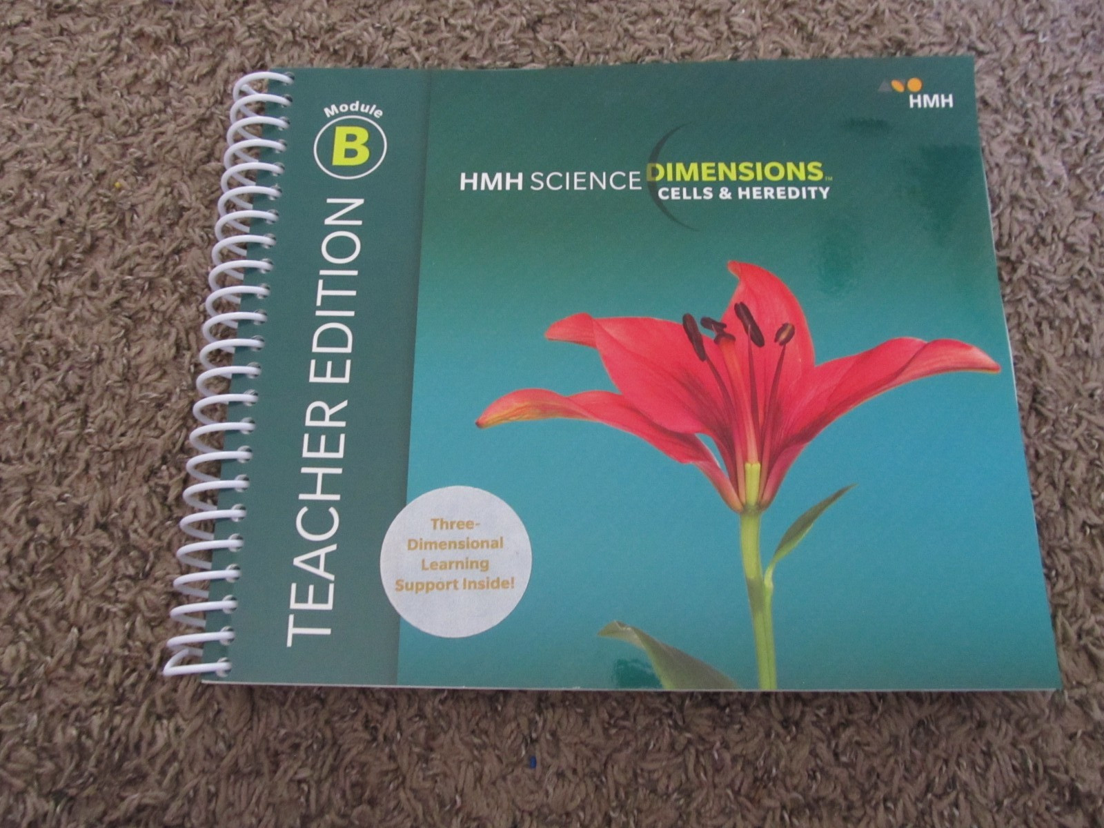 HMH SCIENCE DIMENSIONS CELLS & HEREDITY Teacher Edition Module B 2018 Houghton