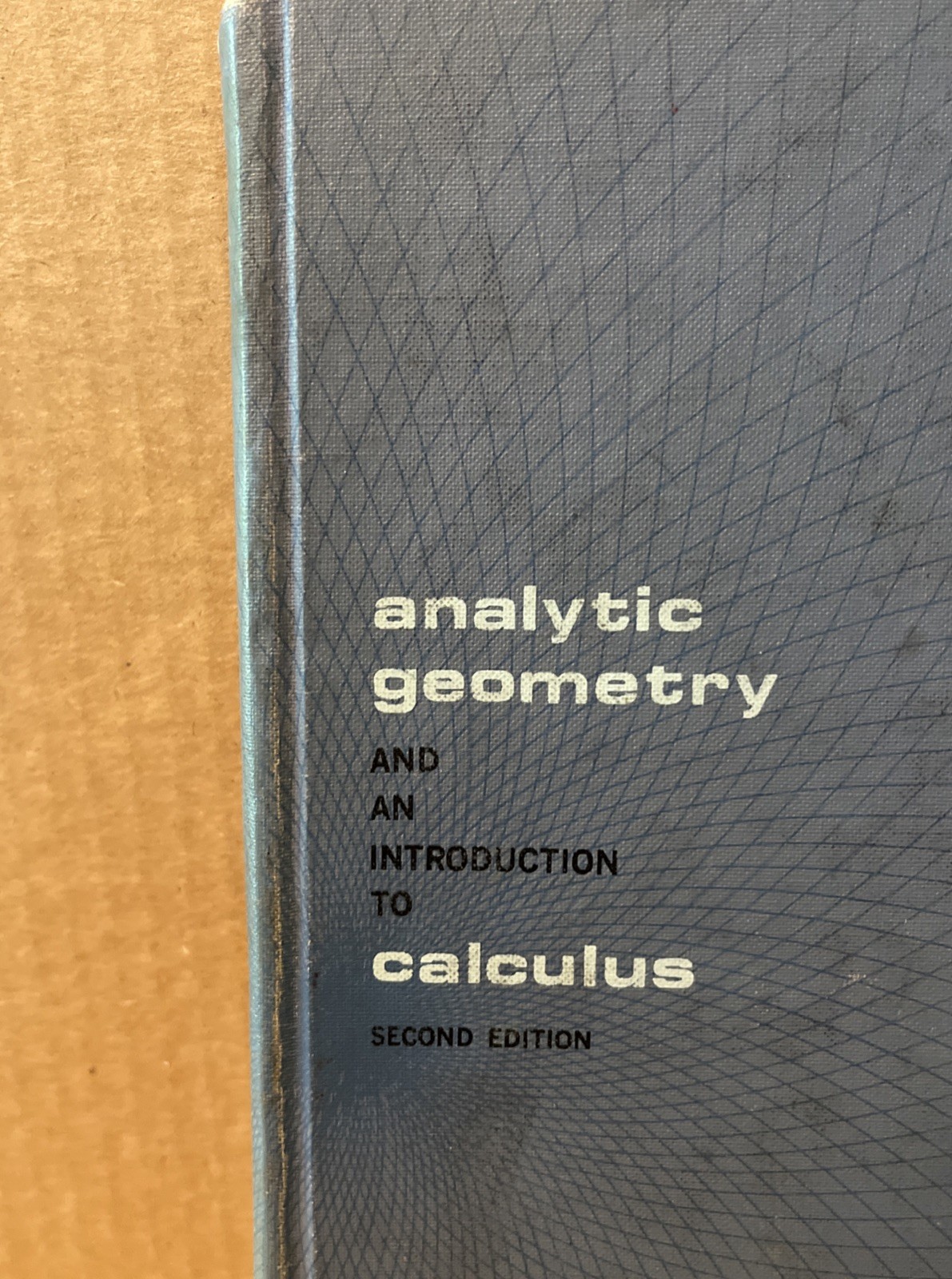 Analytic Geometry & An Introduction To Calculus Schrock & Warshaw 2nd Ed. 1965