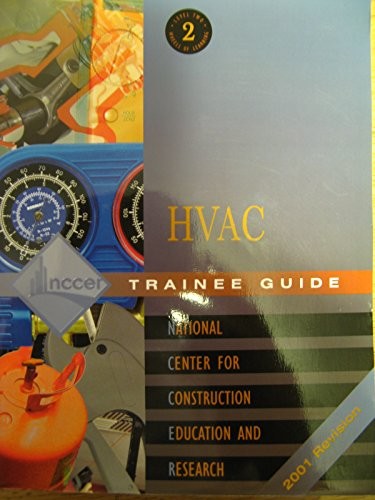 HVAC LEVEL TWO: TRAINEE GUIDE By Nccer