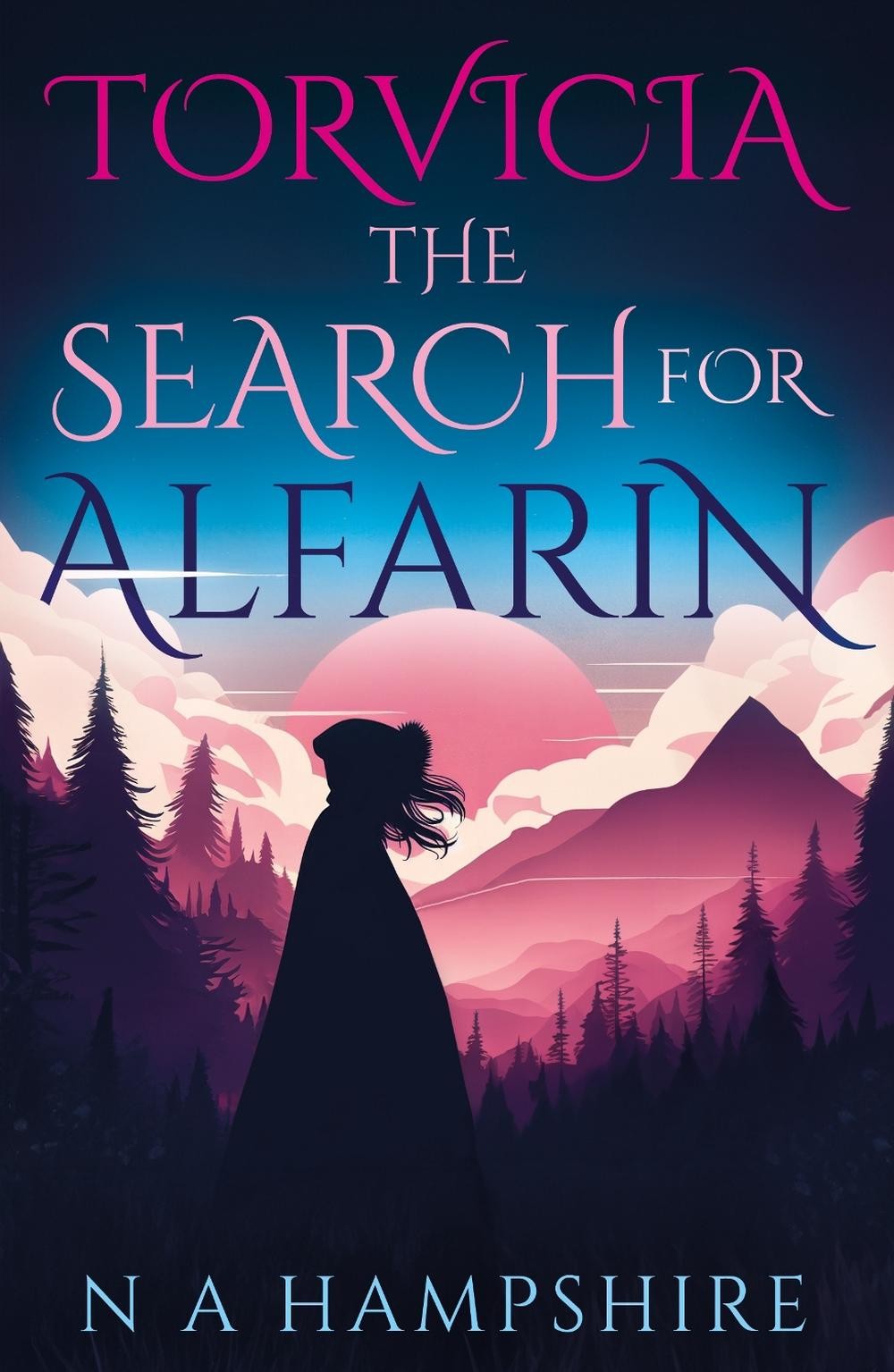 Torvicia The Search for Alfarin by N.A. Hampshire Paperback Book