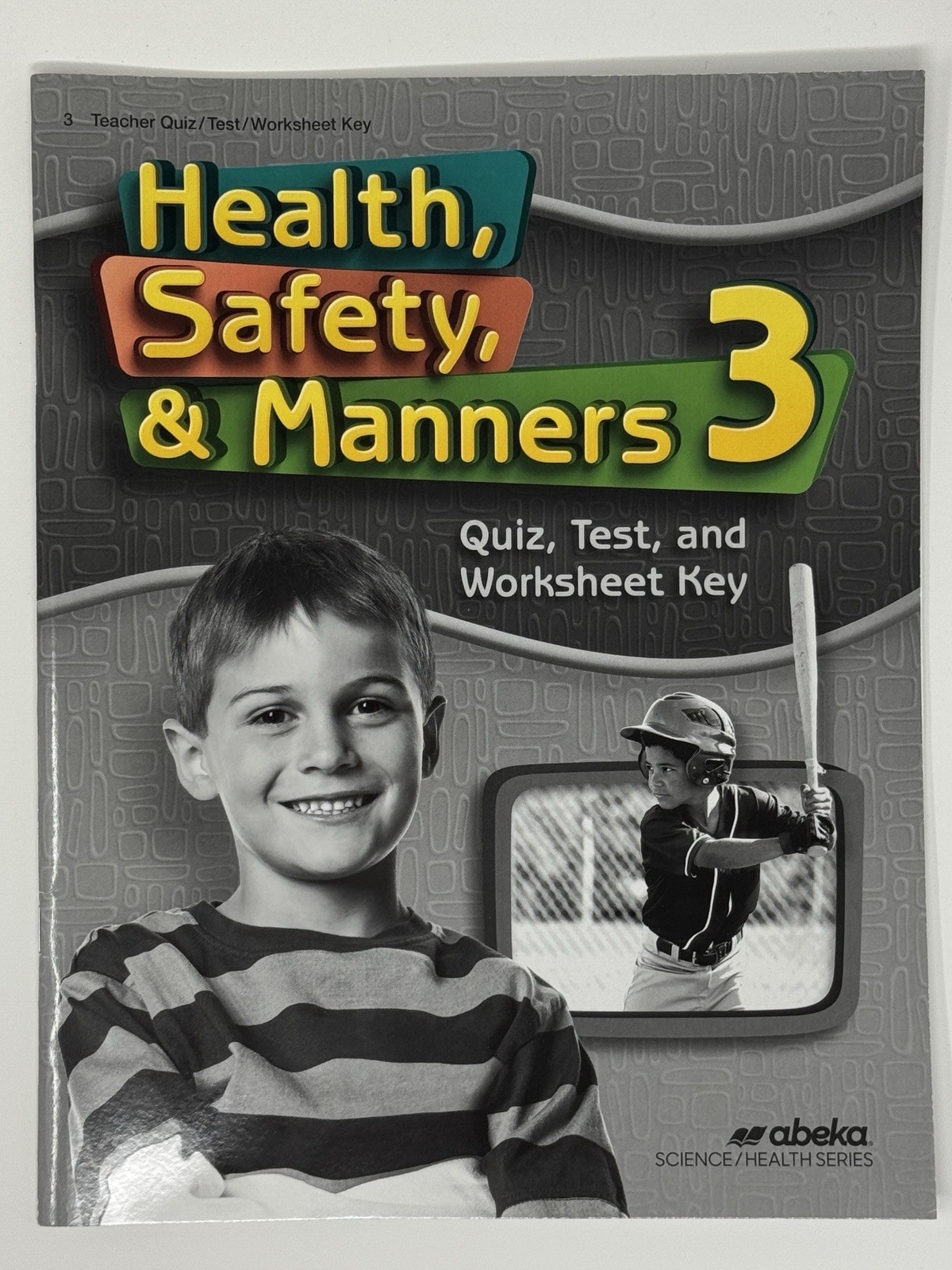 Abeka 3rd Grade Health, Safety, and Manners 3 Quiz, Test, and Worksheet Key