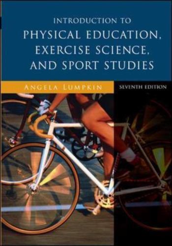 Introduction to Physical Education, Exercise Science, and Sport Studies by Lump