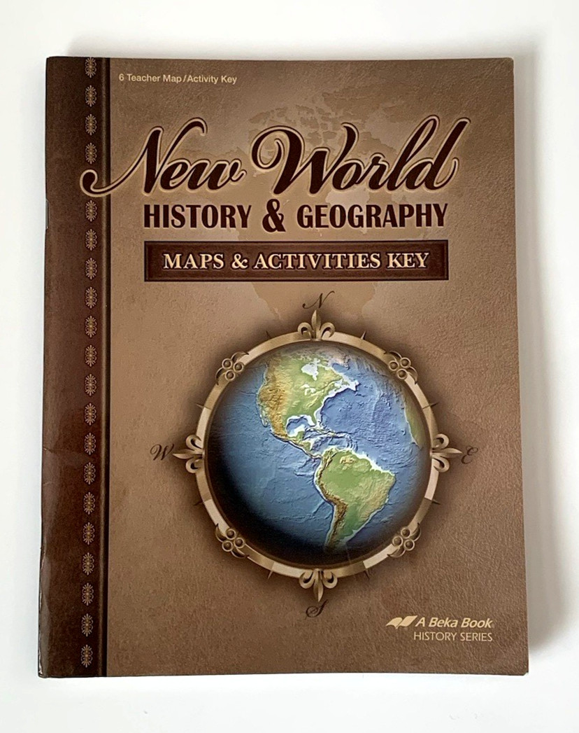 A BEKA New World History & Geography Maps & Activities Key 4th Ed 6th Grade
