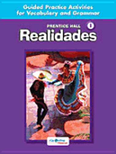 Prentice Hall Realidades Level 1 Guided Practice Activiities for Vocabulary and