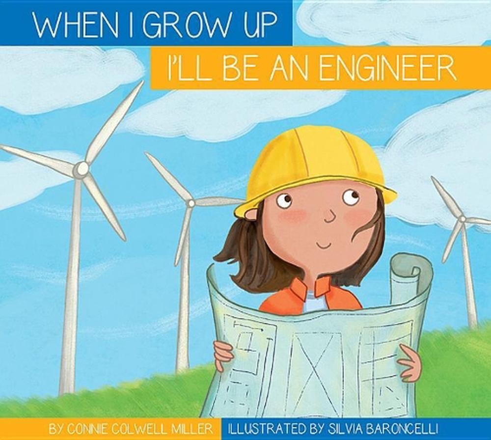 I’ll Be an Engineer by Connie Colwell Miller (English) Paperback Book
