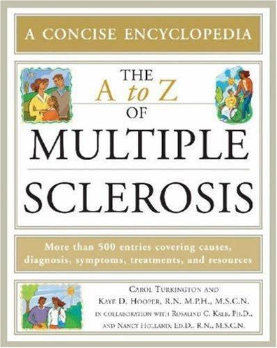 The A to Z of Multiple Sclerosis by Turkington, Carol A.; Hooper, Kaye D.