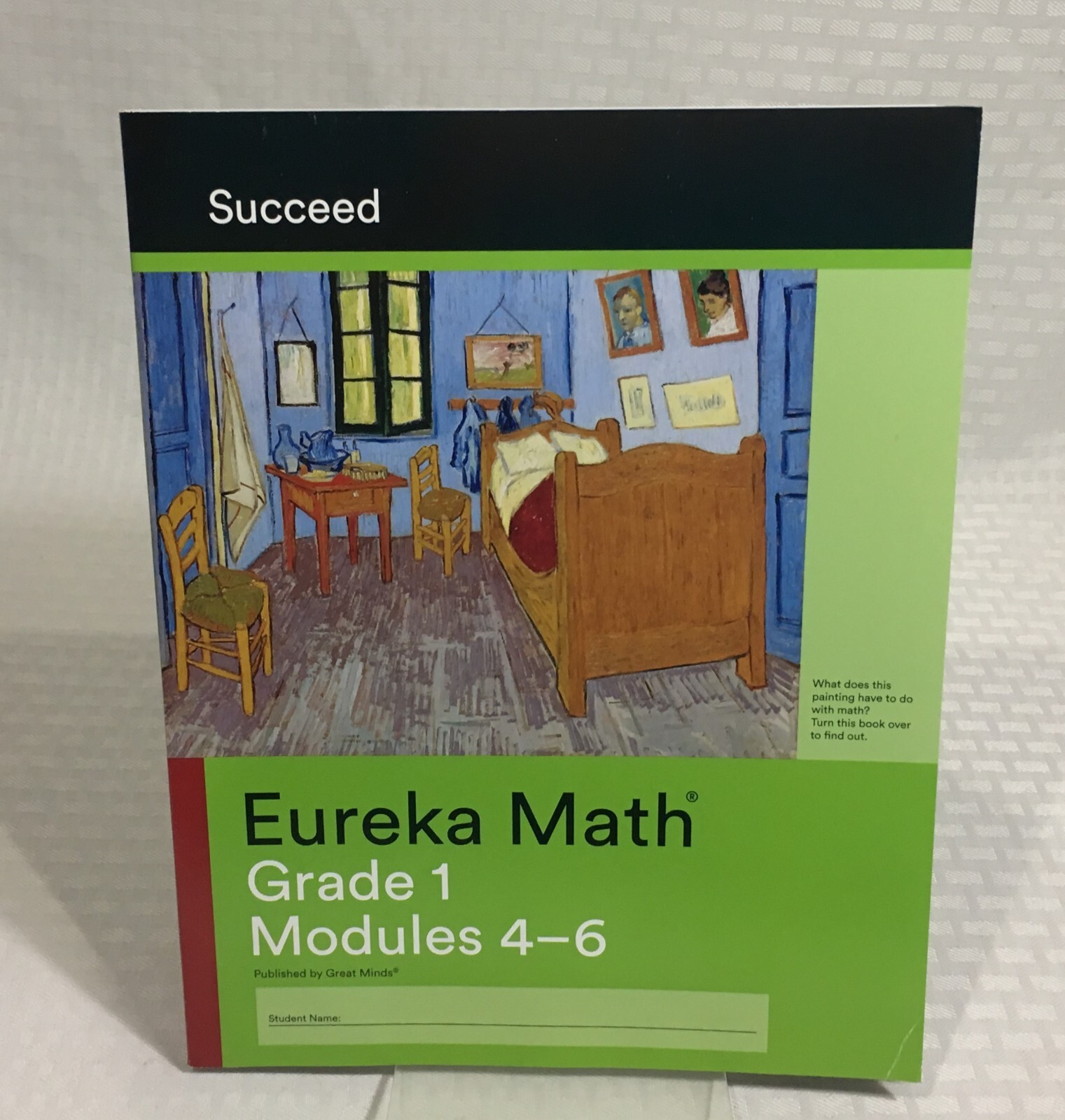 EUREKA MATH / GRADE 1 / SUCCEED / MODULES 4 – 6 STUDENT WORKBOOK / NEW