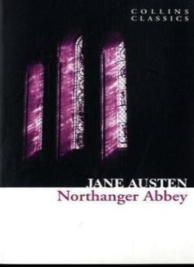 Northanger Abbey (Collins Classics) By Jane Austen