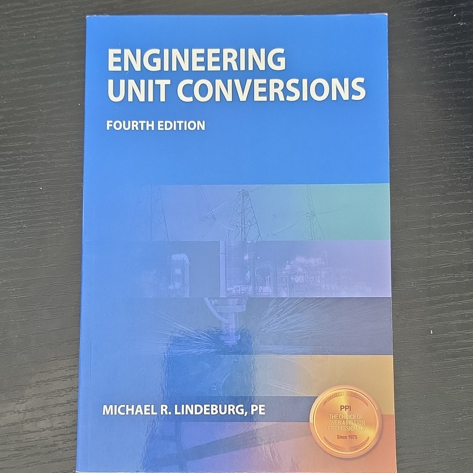 PPI Engineering Unit Conversions 4th Ed Lindeburg PE Study Guide Book