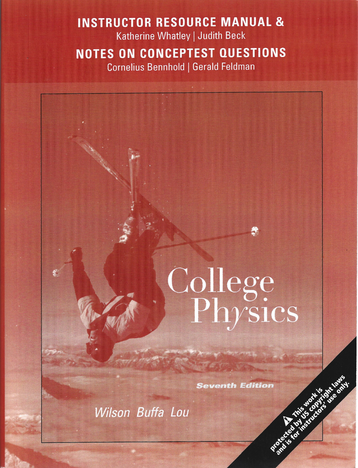 Instructor Resource Manual & Notes on Conceptest Questions College Physics 7th