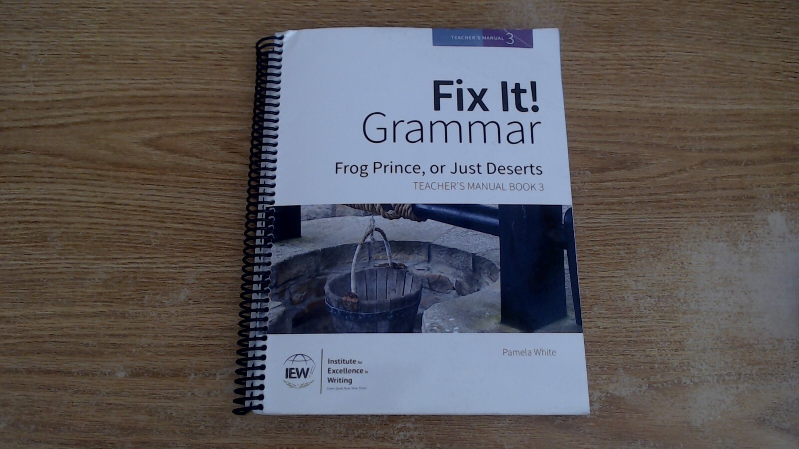 Fix It! Grammar: Frog Prince, Teacher’s Manual Book Level 5 by Pamela White…