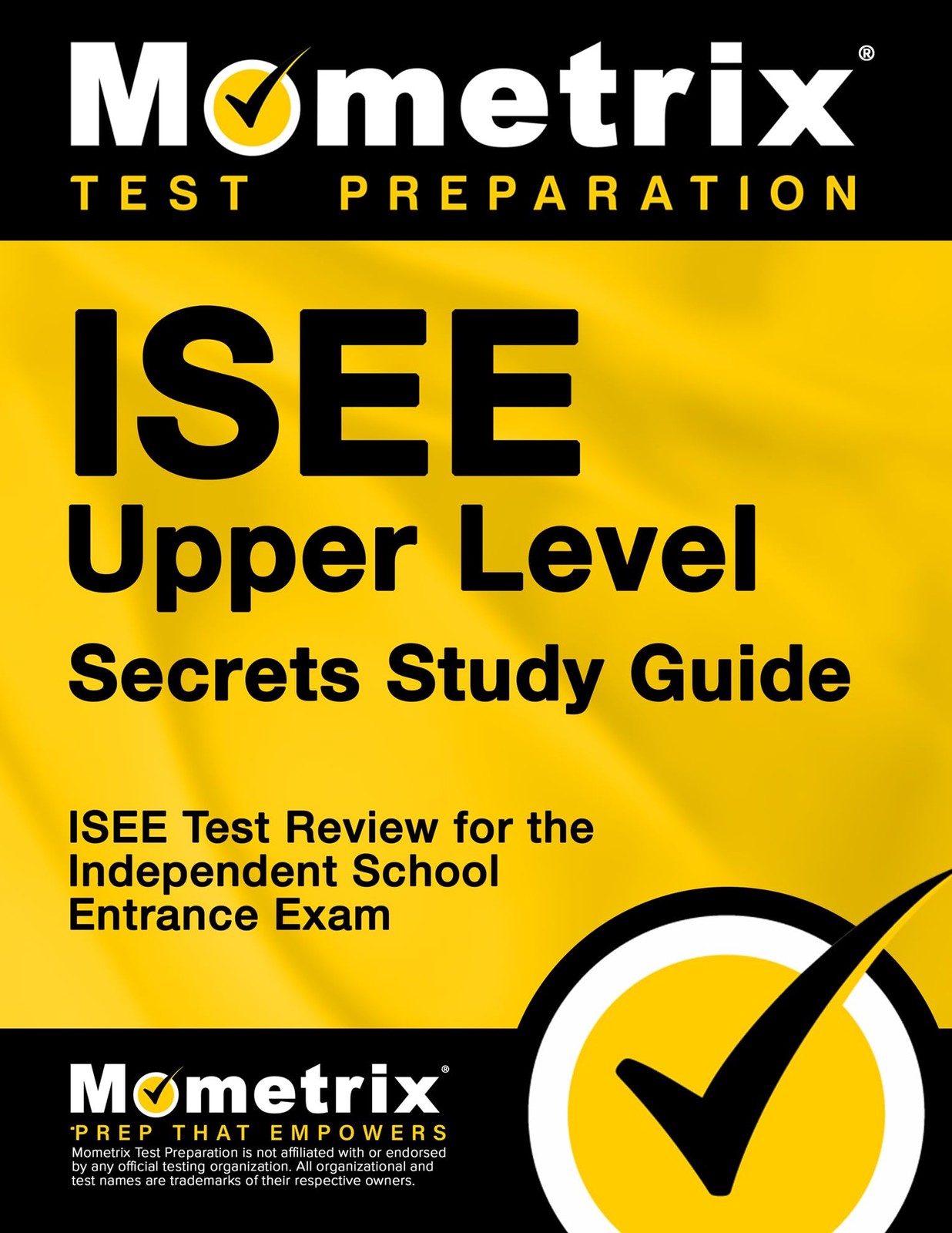 ISEE Upper Level Secrets Study Guide: ISEE Test Review for the Independent S…