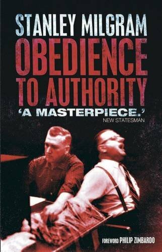 Obedience to Authority: An Experimental View by Stanley Milgram 1905177321 The