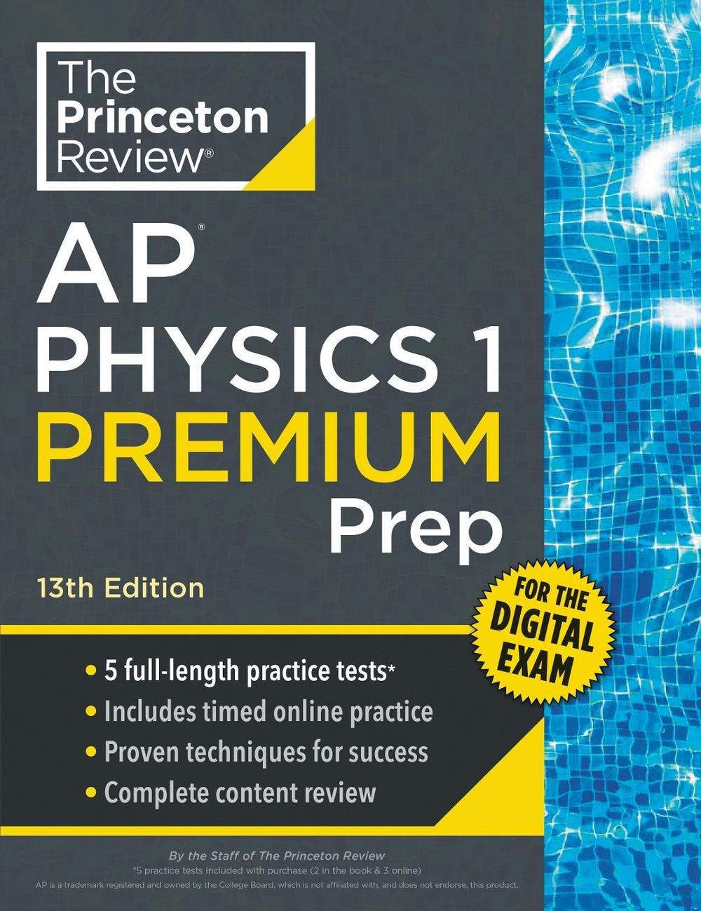 Princeton Review AP Physics 1 Premium Prep, 13th Edition: 5 Practice Tests + Dig