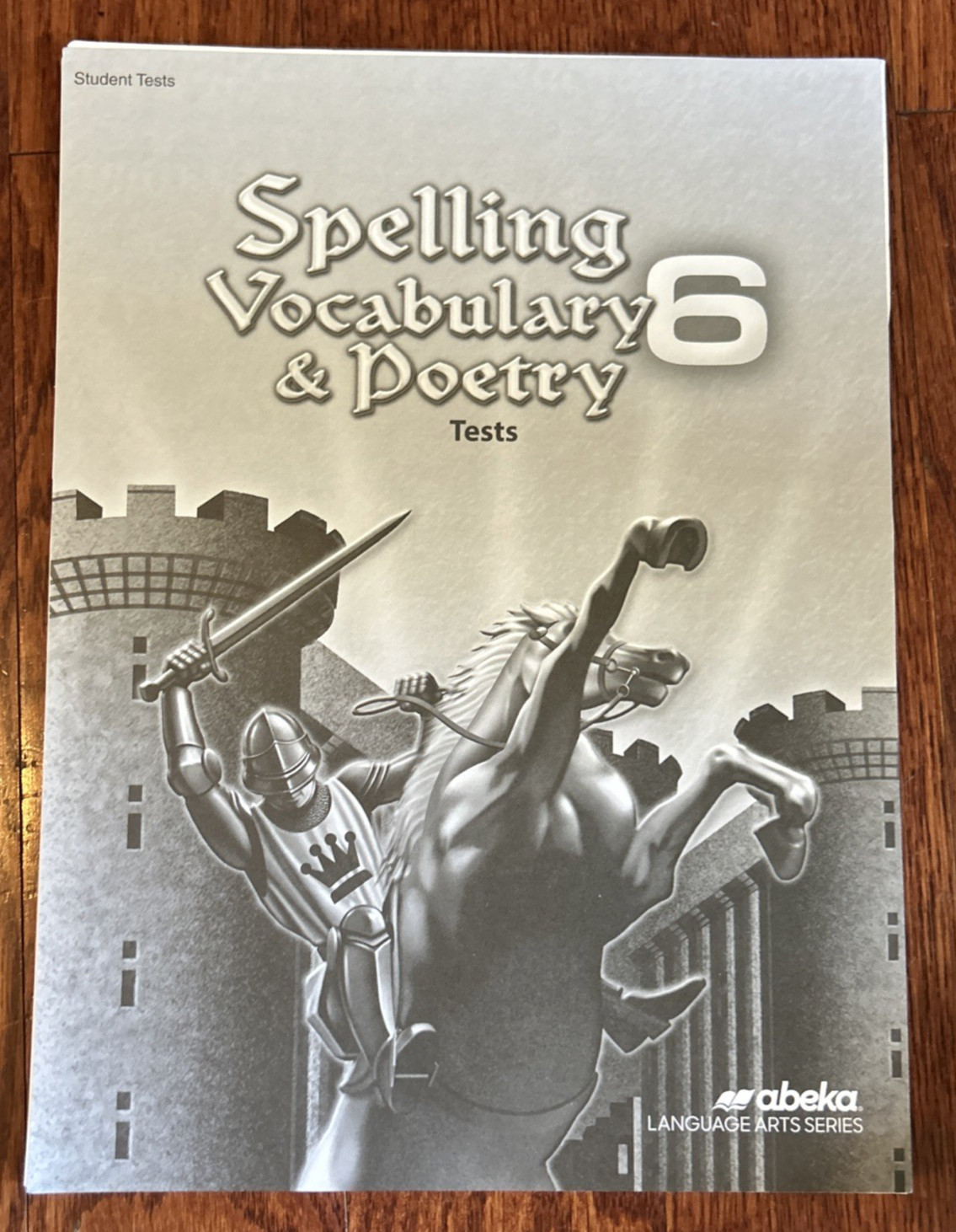 Abeka Spelling Vocabulary & Poetry 6 Student Tests