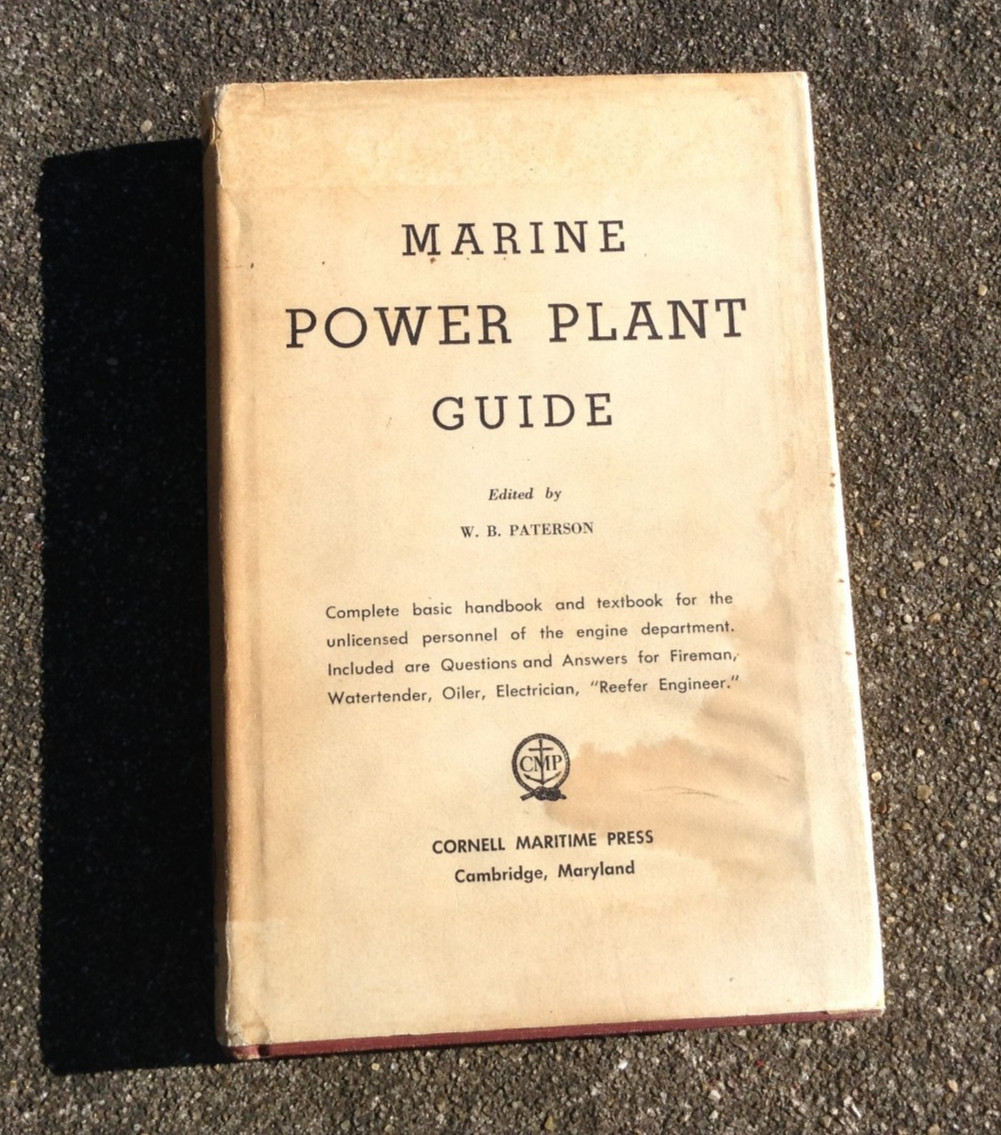 Vtg hardcover Marine Power Plant Guide W.B. Paterson Cornell Maritime Press 1952