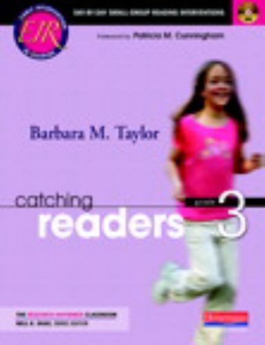 Catching Readers, Grade 3: Day-By-Day Small-Group Reading Interventions [With…