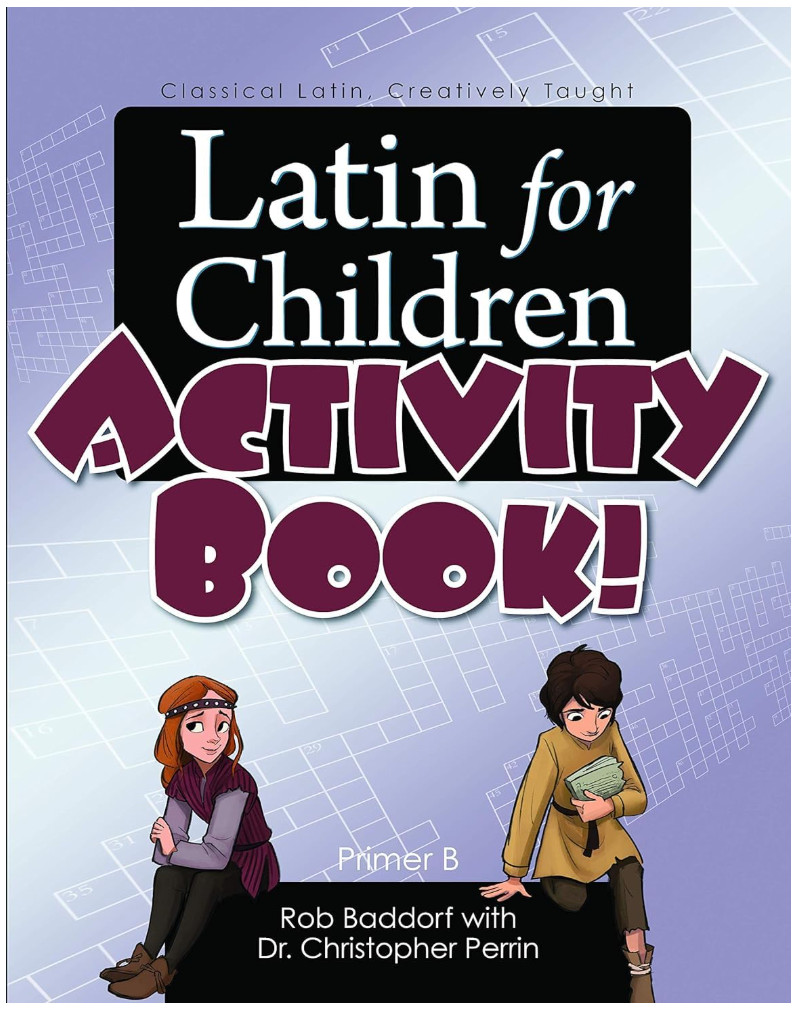 Latin for Children, – Paperback, by Rob Baddorf; Christopher *Brand New*