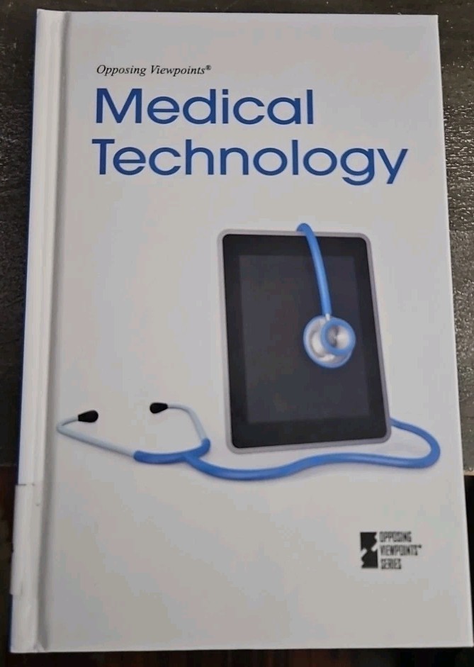 Medical Technology – Opposing Viewpoints Series (Hardcover) Greenhaven Press