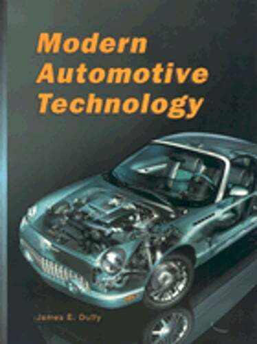 Modern Automotive Technology by James E Duffy: Used