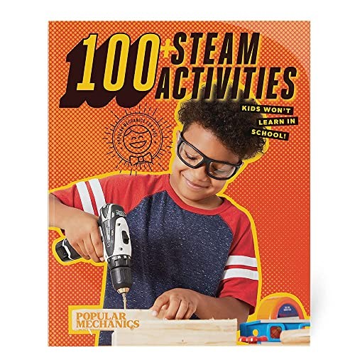 100+ STEAM Activities Kids Won’t Learn in School: STEAM-Focused Activity Boo…