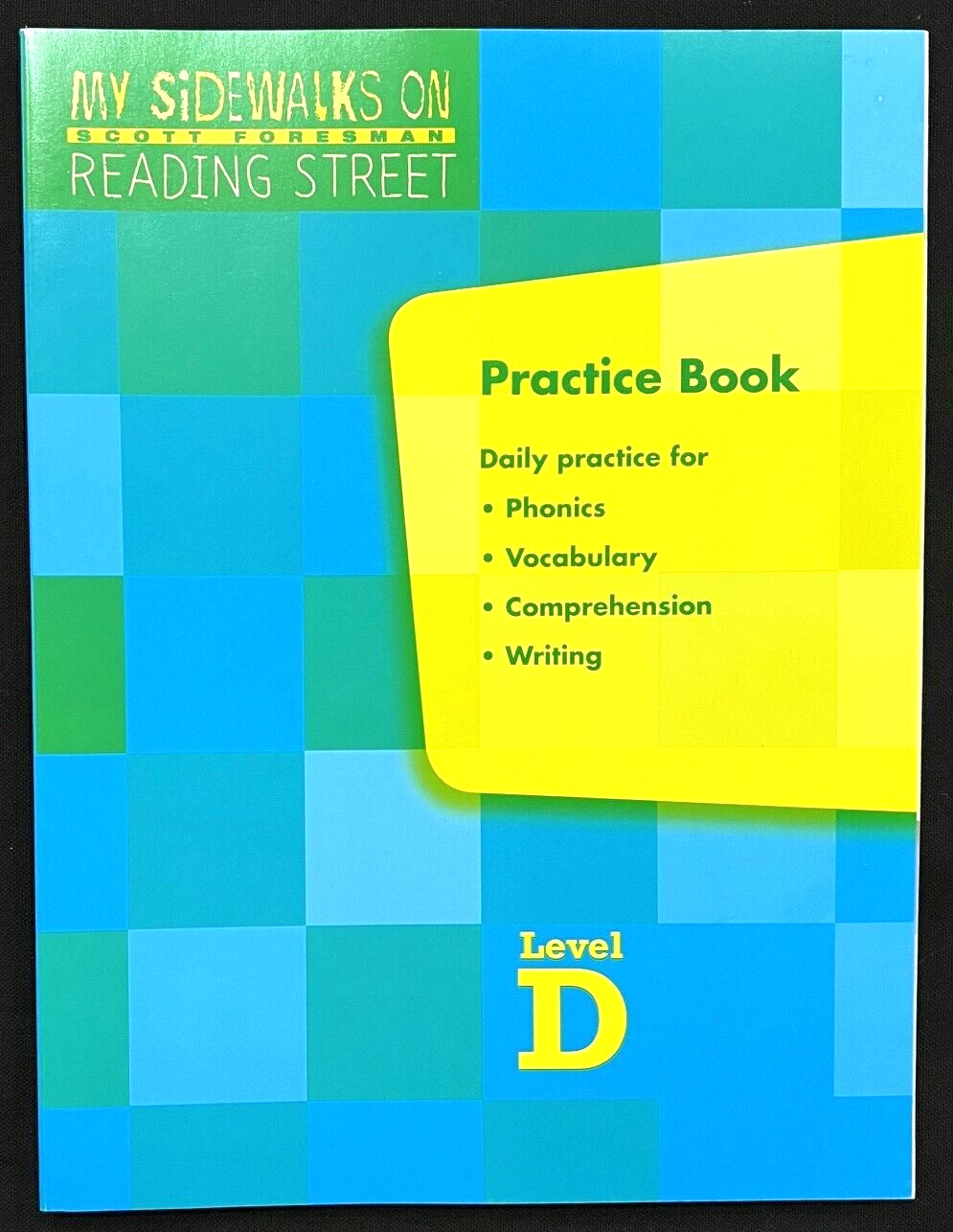 4th – My Sidewalks on Reading Street – PRACTICE BOOK – LEVEL D (Student) (2011)