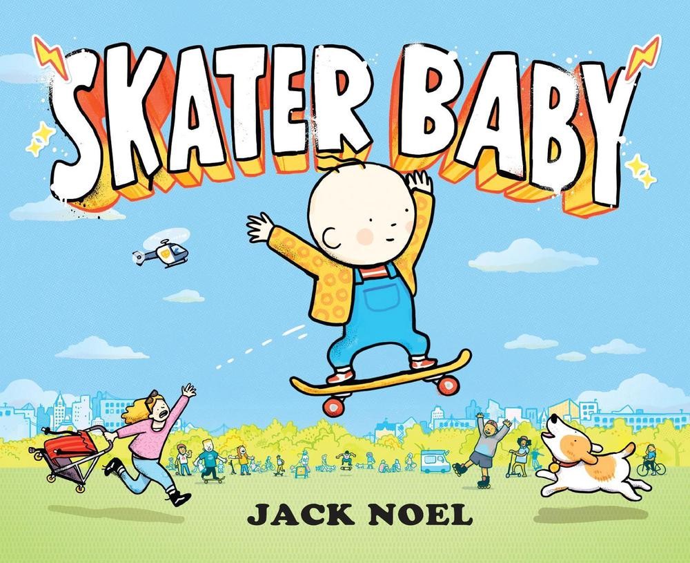Skater Baby by Jack Noel (English) Hardcover Book