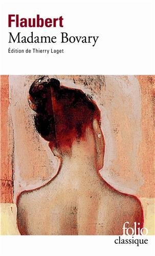 Madame Bovary (Folio (Gallimard)) (French Edition) By Gustave Flaubert