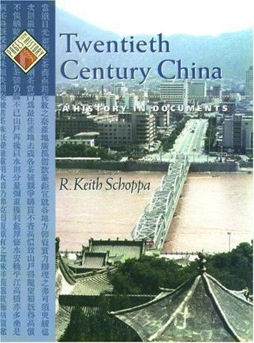 Twentieth Century China: A History in Documents (Pages from History)