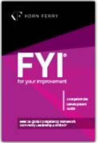 FYI: For Your Improvement – Competencies Development Guide, – VERY GOOD