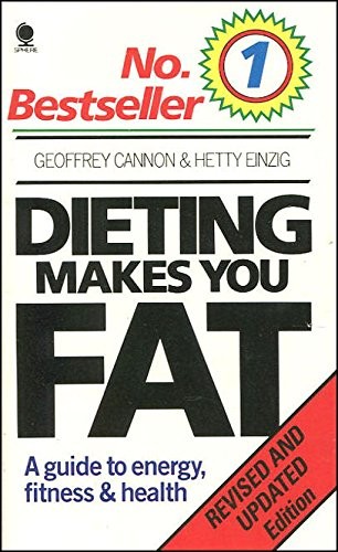 Dieting Makes You Fat by Einzig, Hetty Paperback / softback Book The Fast Free