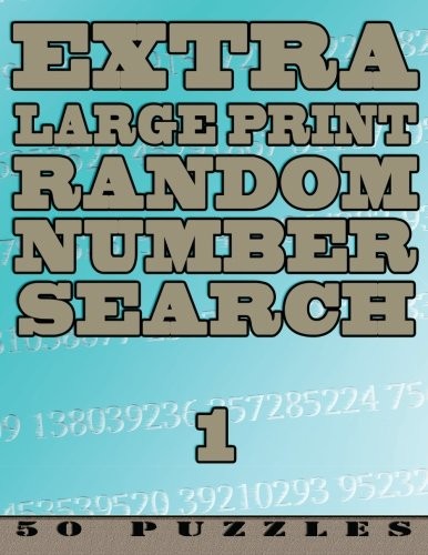 EXTRA LARGE PRINT RANDOM NUMBER SEARCH 1: 50 EASY TO SEE By Rex Witcherley *NEW*