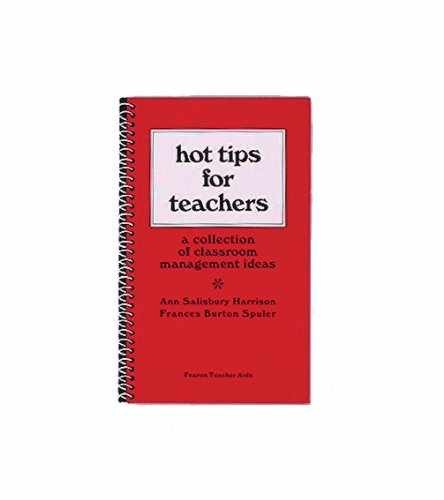 Hot Tips for Teachers: A – Paperback, by Harrison Ann; Spuler – Very Good