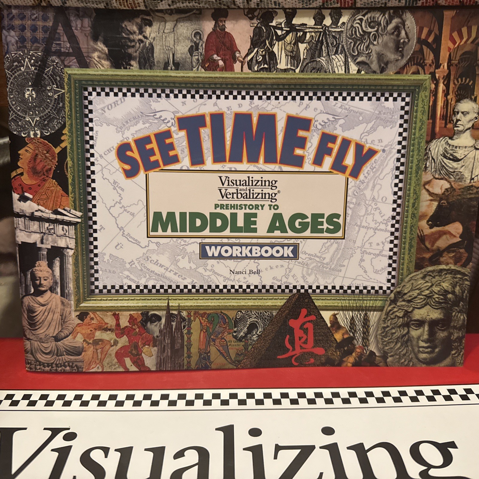 Visualizing and Verbalizing See Time Fly prehistory to middle ages WB Nanci Bell