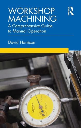 David Harrison Workshop Machining (Paperback)