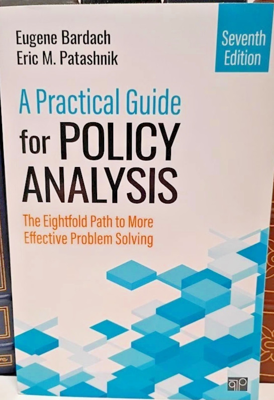 A Practical Guide for Policy Analysis: – Paperback, by Bardach Eugene S.; – Good