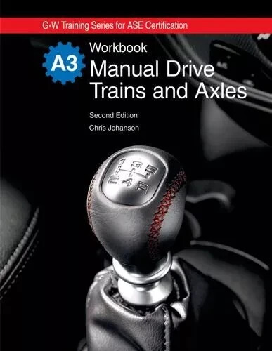 Manual Drive Trains and Axles A3 by Chris Johanson