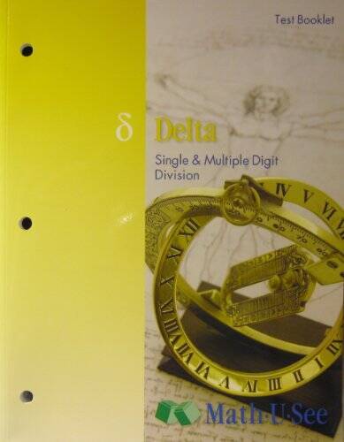 Math U See Delta Single and Multiple Digit Division Test Booklet (Math – GOOD