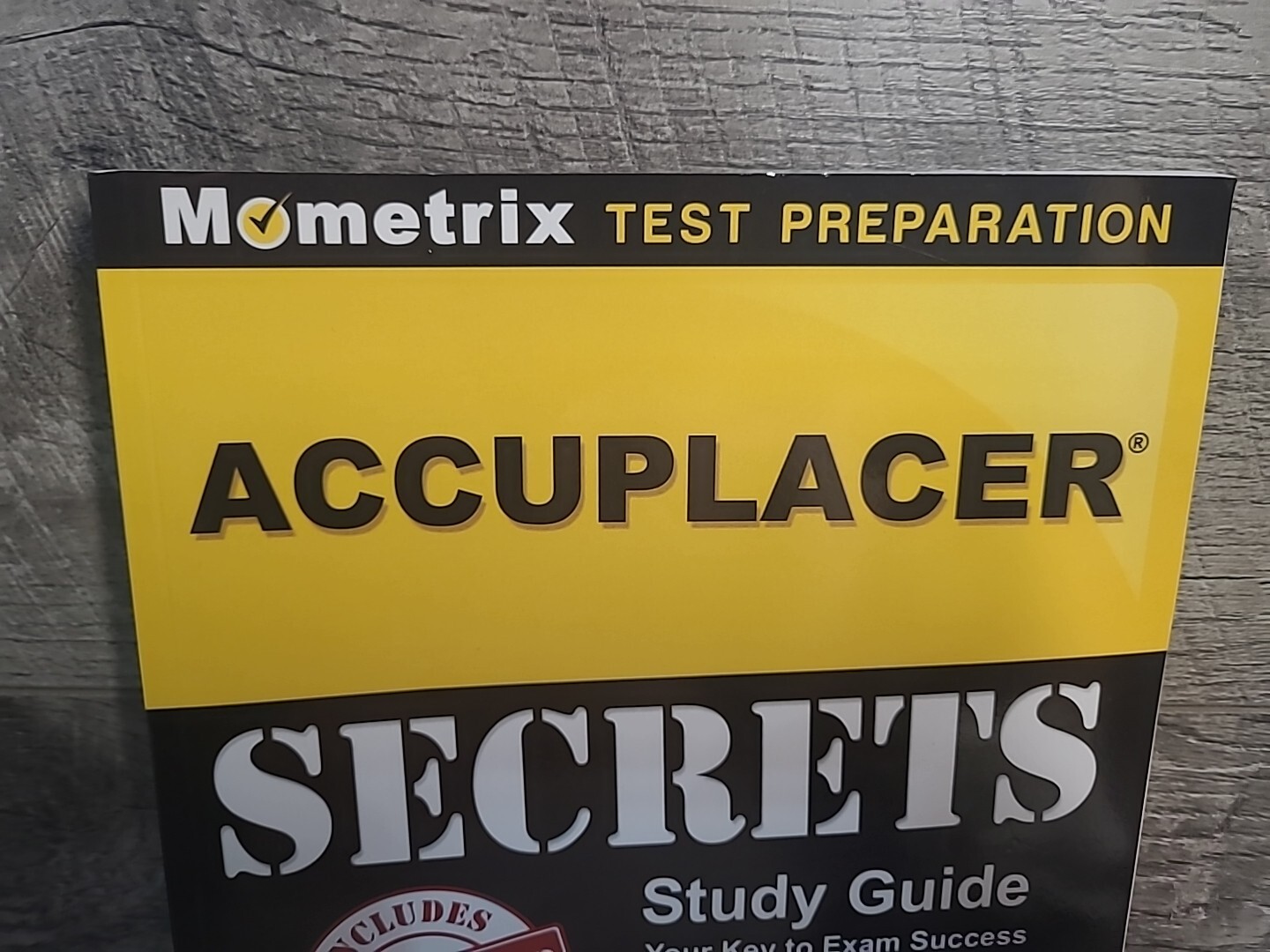 ACCUPLACER Secrets Study Guide: Your Key to Exam Success w/Practice Test