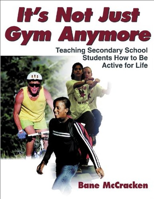It’s Not Just Gym Anymore : Teaching Secondary School Students Ho