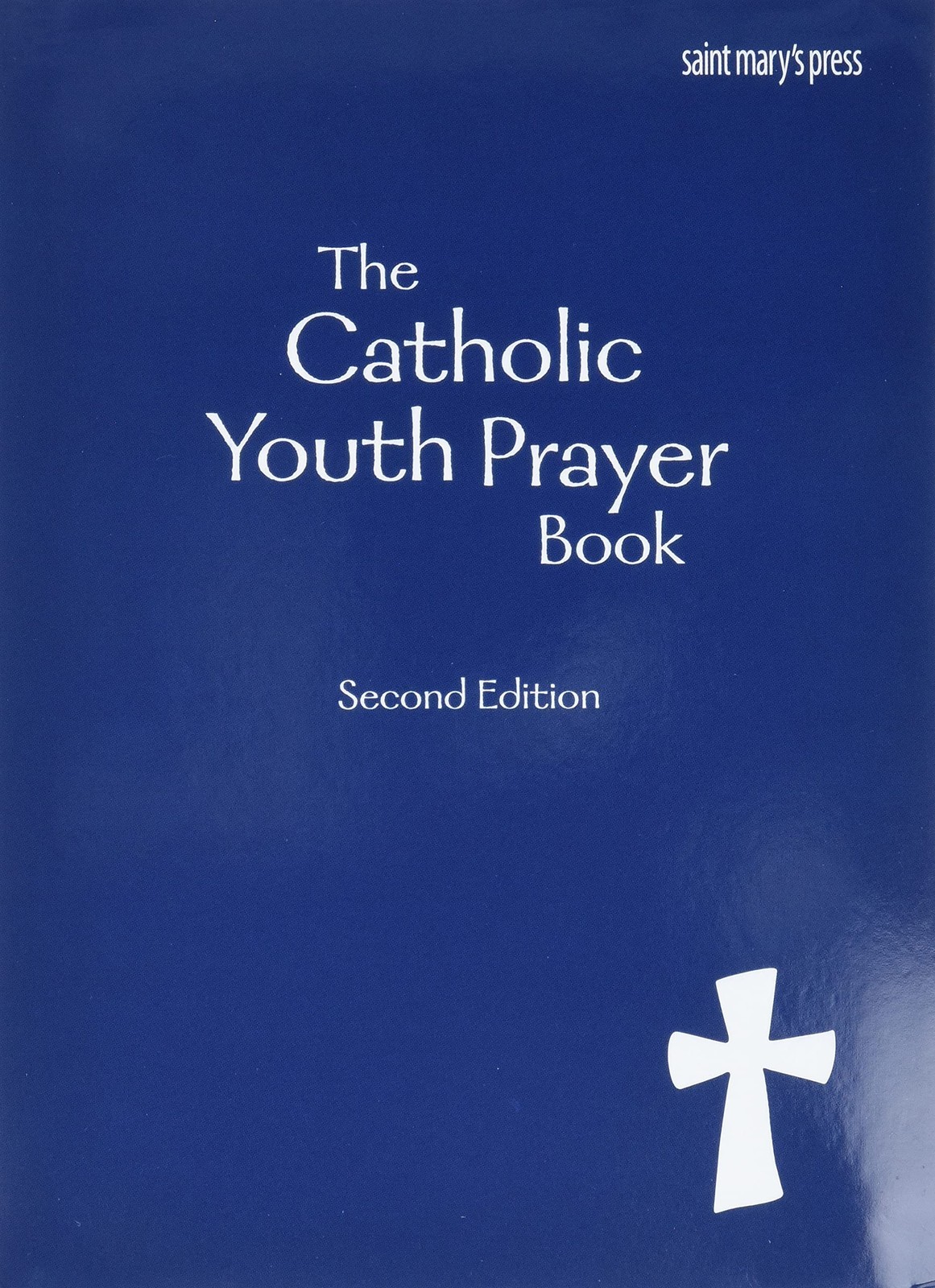 The Catholic Youth Prayer book, Second Edition