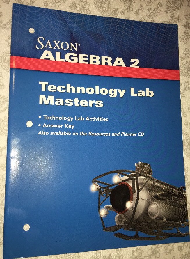 NEW – Saxon Algebra 2: Technology Lab Masters 2009 by SAXON PUBLISHERS