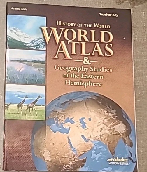 Abeka History Of The World Atlas & Geography Studies Of The Eastern…