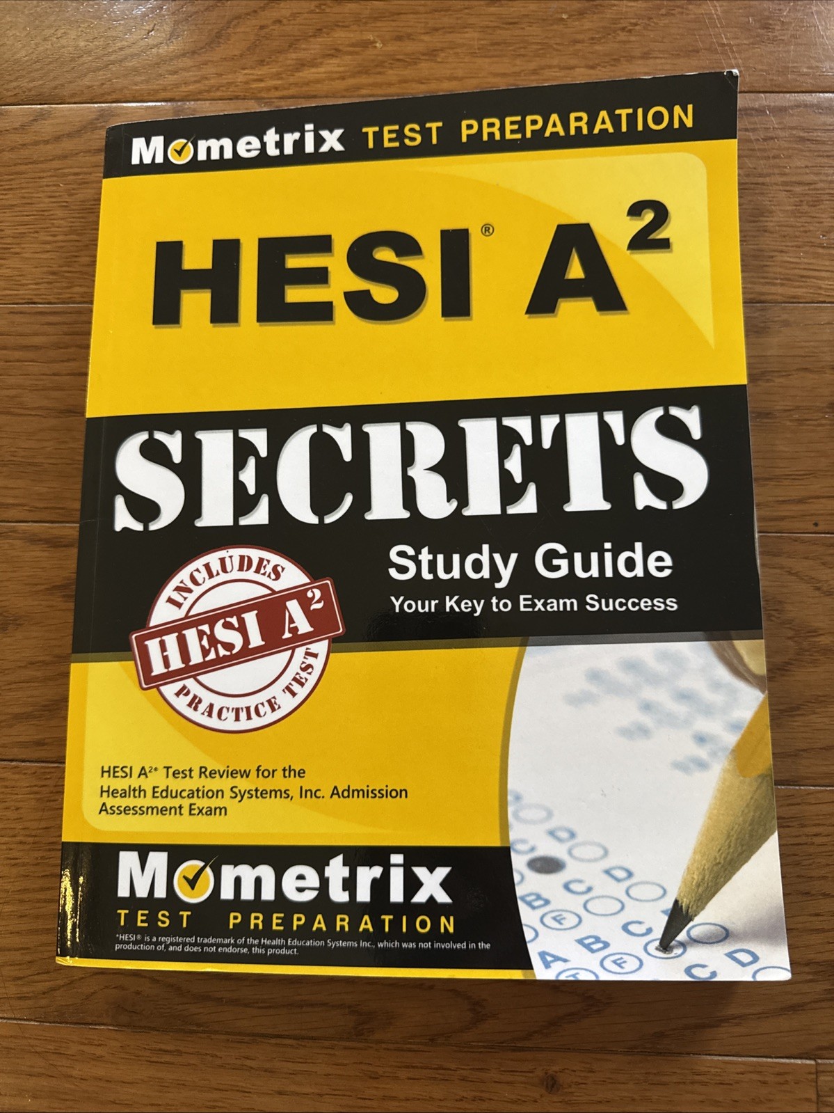 HESI A2 SECRETS Study Guide~Your Key To Exam Success~Includes Practice Test