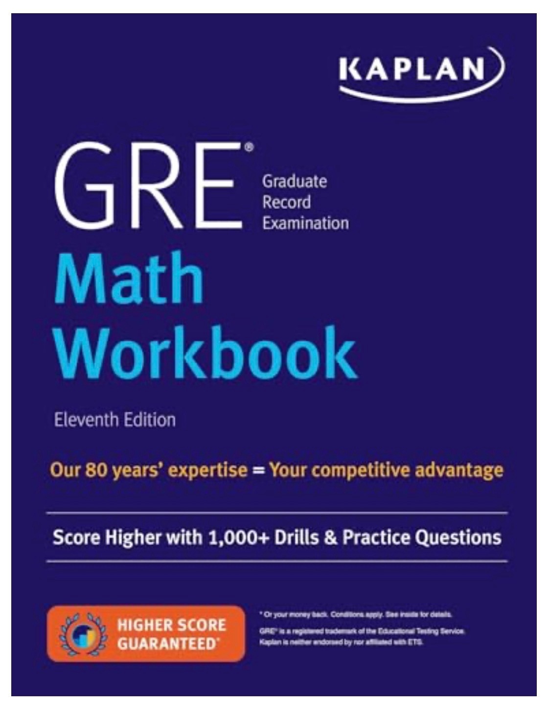 Kaplan GRE Math Workbook, 11th Edition; Hundreds of Drills and Questions
